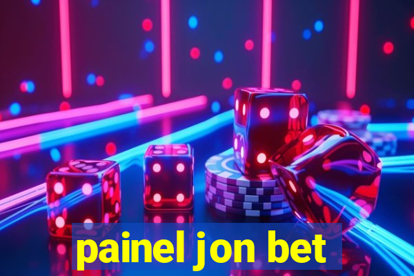 painel jon bet